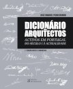 Dicionário dos Arquitectos – Activos em Portugal do século 1 à actualidade