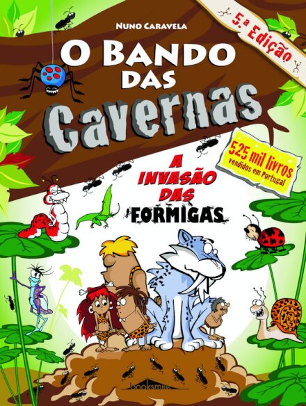 O Bando das Cavernas 17: A Invasão das Formigas