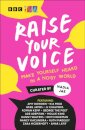 Raise Your Voice