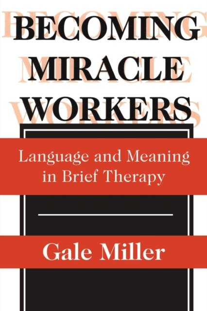 Becoming Miracle Workers