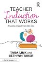 Teacher Induction That Works