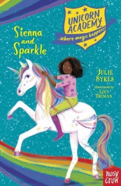 Unicorn Academy: Sienna And Sparkle