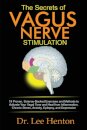 The Secrets of Vagus Nerve Stimulation