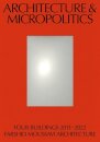 Architecture & Micropolitics