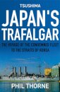 Tsushima: Japan's Trafalgar