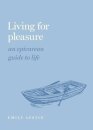 Living for Pleasure