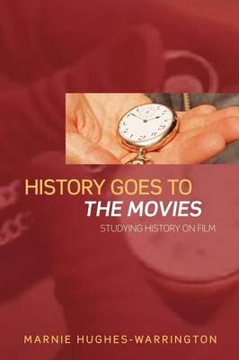 History Goes To The Movies