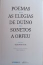 Poemas - As Elegias de Duíno - Sonetos a Orfeu