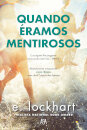 Quando Éramos Mentirosos
