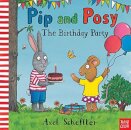 Pip and Posy: The Birthday Party