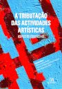 A Tributação Das Actividades Artísticas