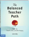 The Balanced Teacher Path