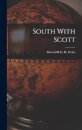 South With Scott