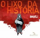 O Lixo Da História