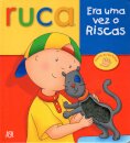 Era uma vez o Riscas