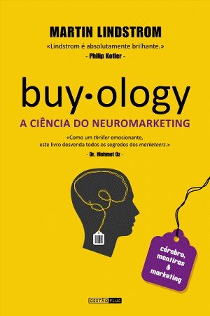 Buyology - A Ciência do Neuromarketing