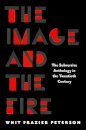 The Image and the Fire