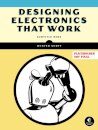 Designing Electronics That Work