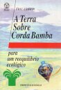 A Terra Sobre Corda Bamba