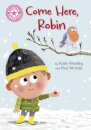 Reading Champion: Come Here, Robin