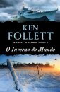 O Inverno Do Mundo - Trilogia O Século - Livro 2