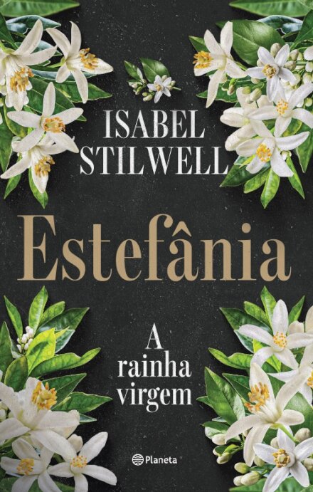 Estefânia - A Rainha Virgem