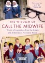 The Wisdom of Call The Midwife