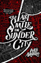 The Last Smile In Sunder City