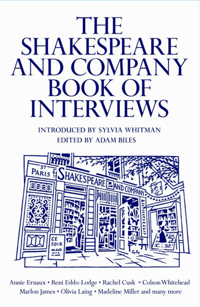 The Shakespeare And Company Book Of Interviews