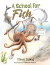 A School for Fish