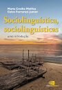 Sociolinguísta, sociolinguísticas: uma introdução