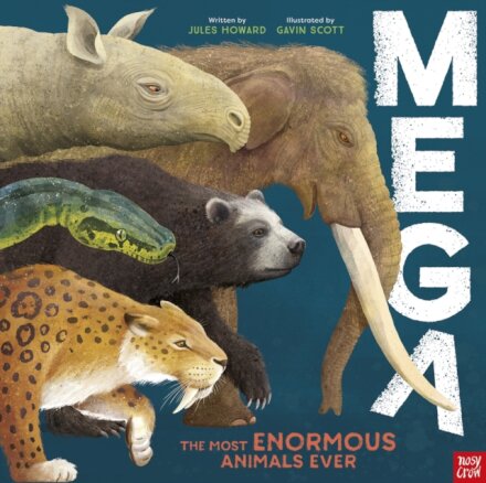 Mega: The Most Enormous Animals Ever