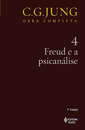 Jung V.04 Freud E A Psicanálise