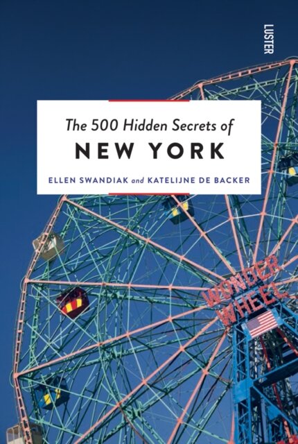 The 500 Hidden Secrets Of New York