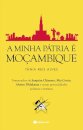 A Minha Pátria É Moçambique