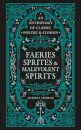 Faeries, Sprites & Malevolent Spirits