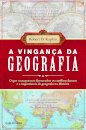 A Vingança da Geografia