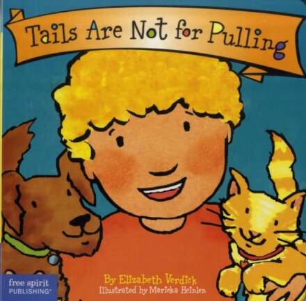 Tails Are Not for Pulling Board Book