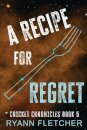 A Recipe for Regret