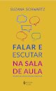 Falar E Escutar Na Sala De Aula