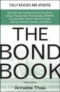 The Bond Book, Third Edition: Everything Investors Need to Know About Treasuries, Municipals, GNMAs, Corporates, Zeros, Bond Funds, Money Market Funds, and More
