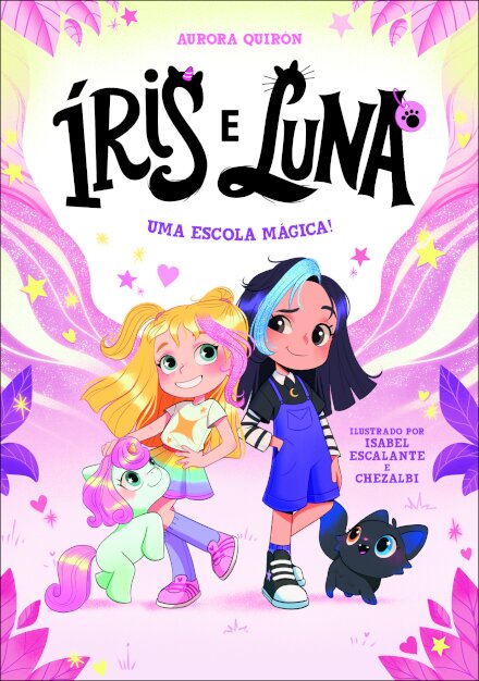 Íris E Luna 1: Uma Escola Mágica!