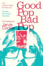 Good Pop Bad Pop