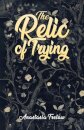 The Relic of Trying