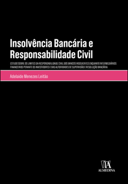 Insolvencia Bancaria E Responsabilidade Civil