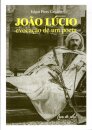 Joao Lucio Evocação De Um Poeta