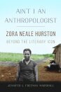 Ain't I an Anthropologist