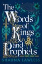 The Words of Kings and Prophets