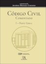 Código Civil Comentado I - Parte Geral
