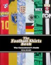 The Football Shirts Book